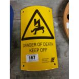 Danger of Death Keep Off enamel pole sign. { 25 cm H x 15 cm W}.