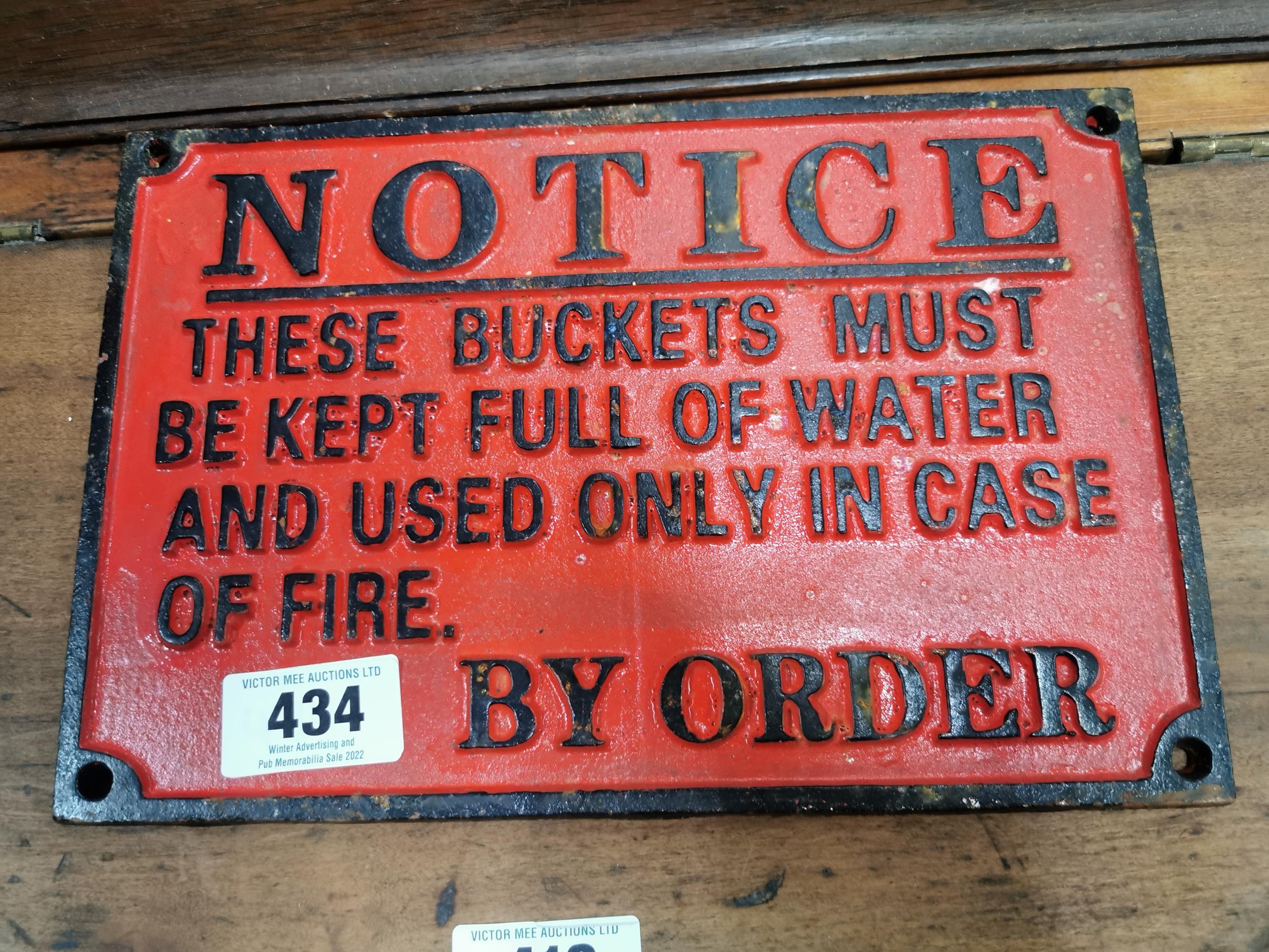 These Buckets Must Be Kept Full Of Water And Only Used In Case Of Fire cast iron sign. { 20 cm H x