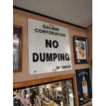 Galway Corporation No Dumping by Order aluminium sign. { 60 cm H x 60 cm W}.