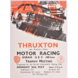 A rare original 1969 motor racing poster. 'THRUXTON MOTOR RACING Osram GEC 100KMS Trophy Meeting