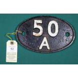 Locomotive shedplate 50A York 1950-1967. Cast iron plate in good, believed to be unrestored,