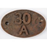 Locomotive shedplate 30A Stratford 1950-1973. Cast iron plate in quite good condition, front