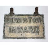 A Blackpool Corporation Transport cast alloy double sided bus stop sign "BUS STOP INWARD" with