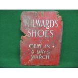 Small enamel sign for Milward's Shoes Best In A Days March, white letters with black borders on a