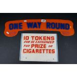 Two Fairground / Amusement Signs including an Orange Plastic ' One Way Round ' Sign, 61cms long