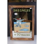 A 'Skegness is SO bracing' advertising mirror.