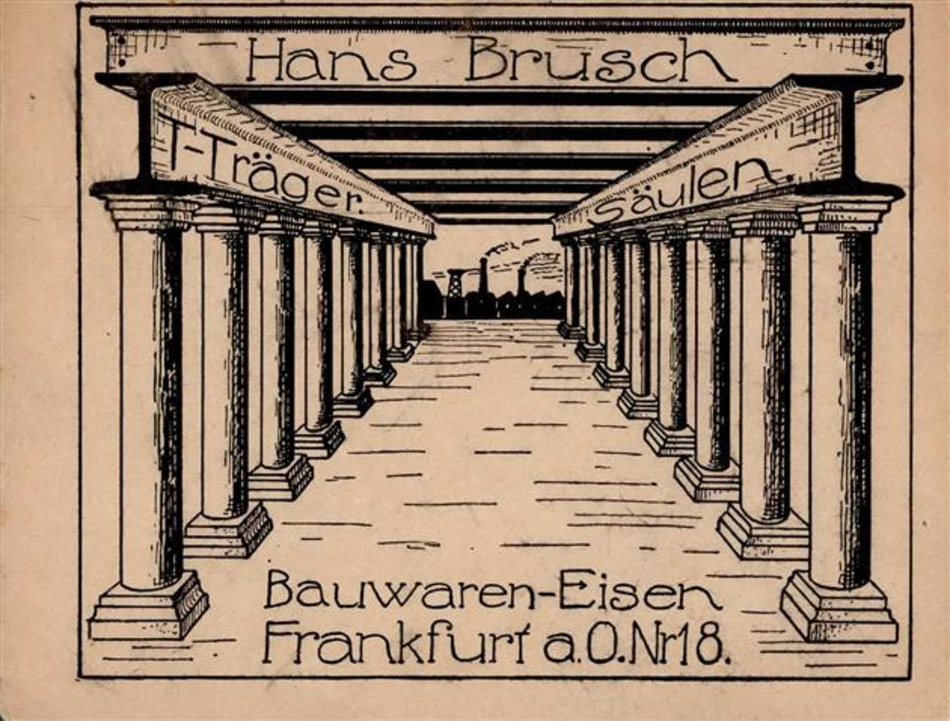 Werbung Frankfurt (o-1200) Bauwaren Eisen Hans Brusch großformatige Ansichtskarte I-II