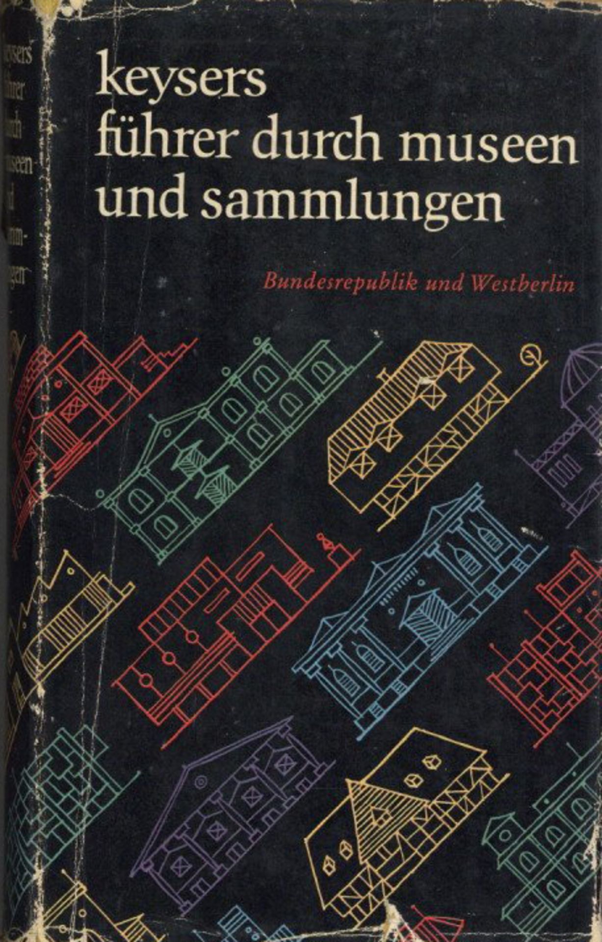 Buch Keysers Führer durch Museen und Sammlungen BRD und Westberlin Jedding, Hermann 1961