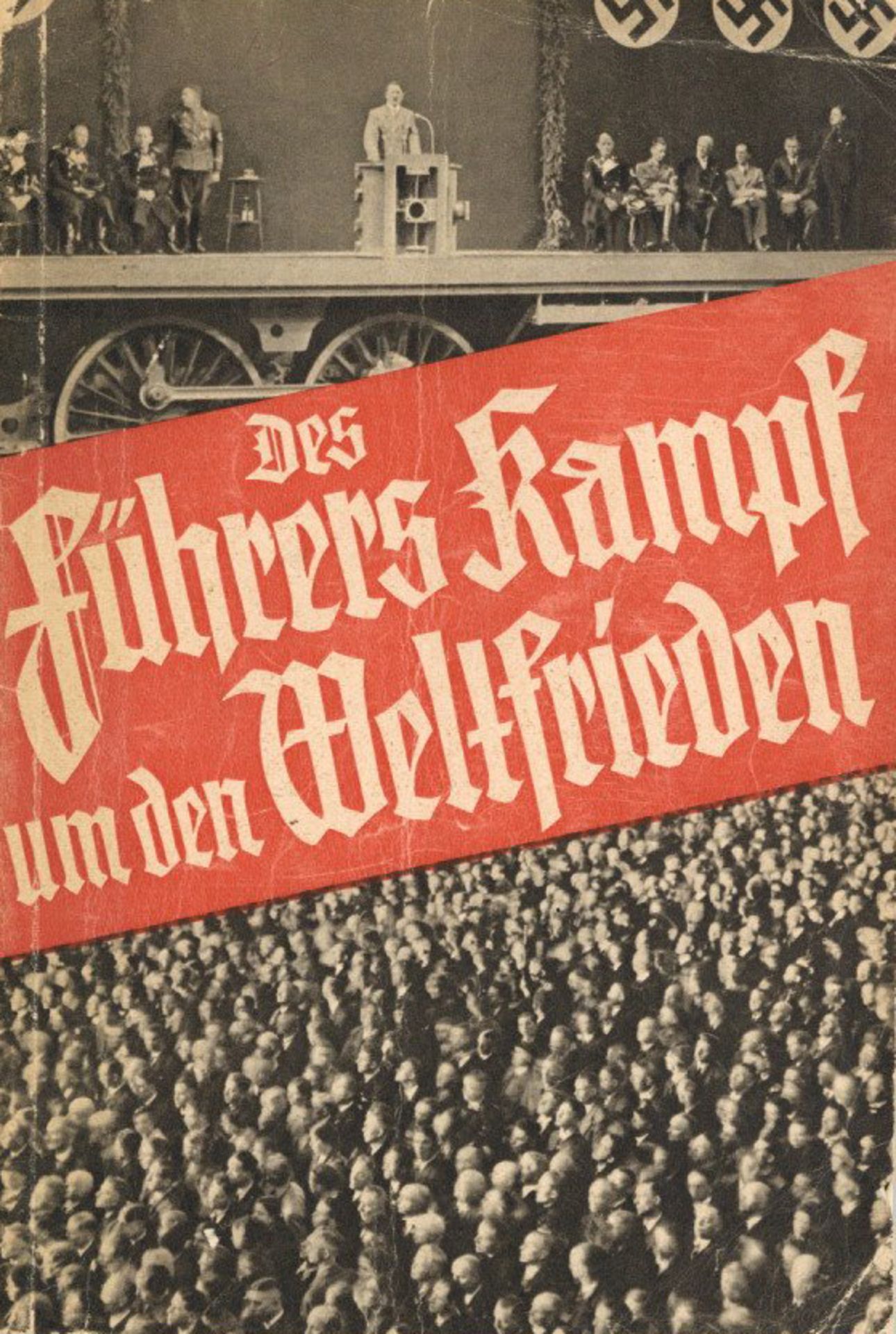 Buch WK II Des Führers Kampf um den Weltfrieden 1936 Zentralverlag der NSDAP Franz Eher Nachf. 80