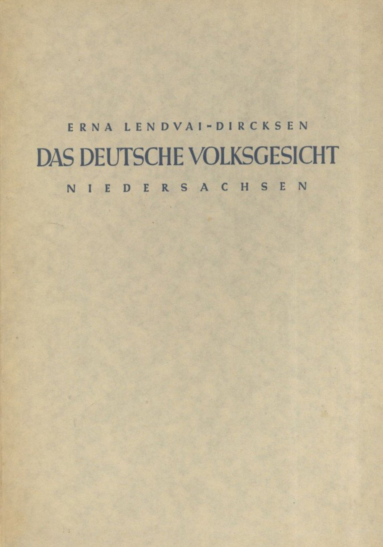 Buch WK II Das deutsche Volksgesicht Niedersachsen Bildband Lendvai-Dircksen, Erna 1942 Verlag