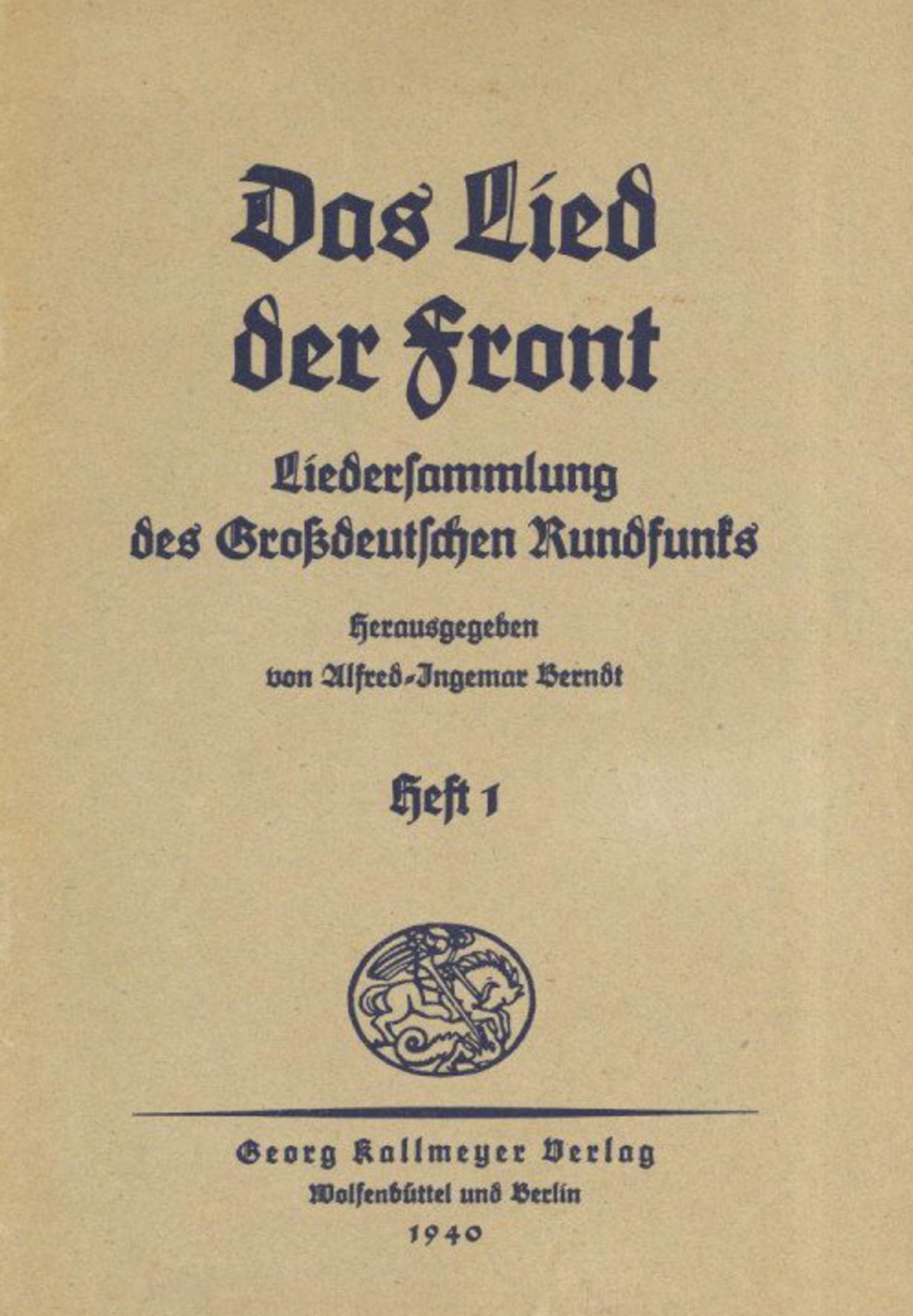 Buch WK II Das Lied der Front Liedersammlung des Großdeutschen Rundfunks Heft 1 - 3 hrsg. Berndt,
