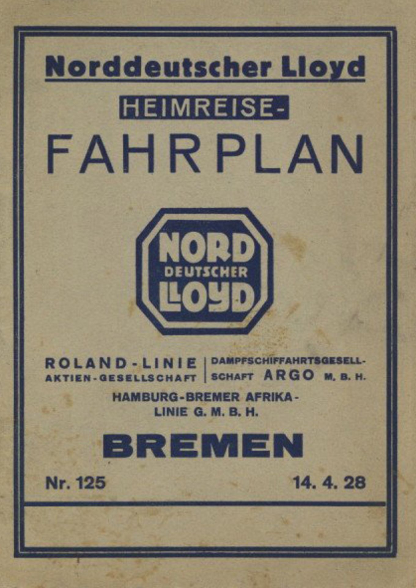 Schiff Norddeutscher Lloyd Heimreise Fahrplan 1928 II (fleckig)