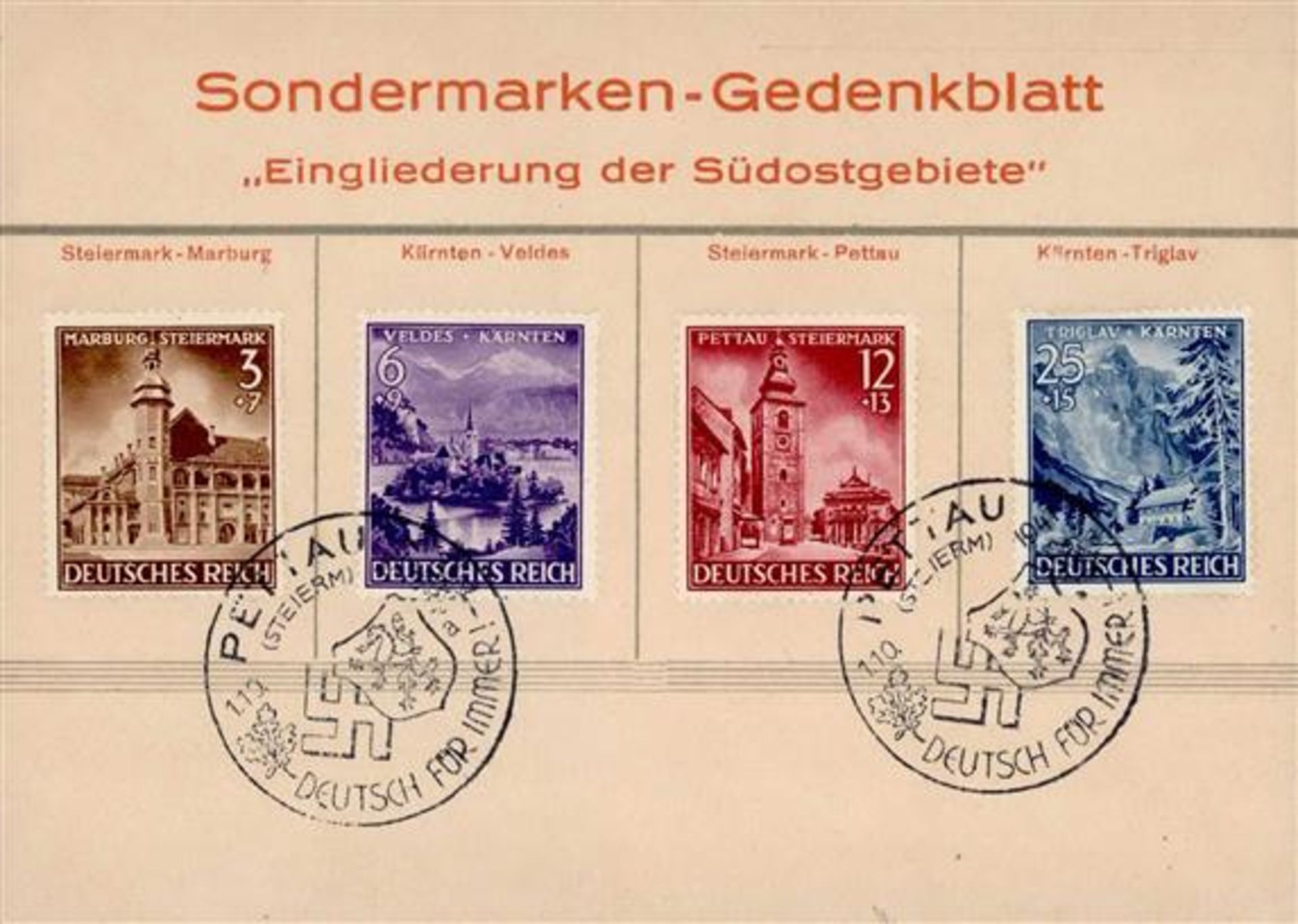 NS-GEDENKBLATT WK II - EINGLIEDERUNG der SÜDOSTGEBIETE S-o PETTAU Steiermark 1941 + So-Marken I-II