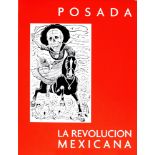 JALED MUYAES - La Revolucion Mexicana Vista por Jose Guadalupe Posada: Homenaje en Su Centenario ...