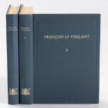 FRANCOIS LE VAILLANT: TRAVELLER IN SOUTH AFRICA, 2 VOLUMES