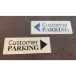 2 Perspex Customer parking signs, approximate measurements: Height 12 inches, Width 33 inches