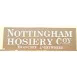 Enamel Nottingham Hosiery Coy branches everywhere advertising sign, approximate measurements: 36