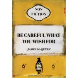 James McQueen (British 1977-), 'Be Careful What You Wish For', 2022