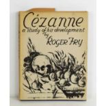 Cezanne, A Study of His Development, Roger Fry, Second Edition, published by The Hogarth Press