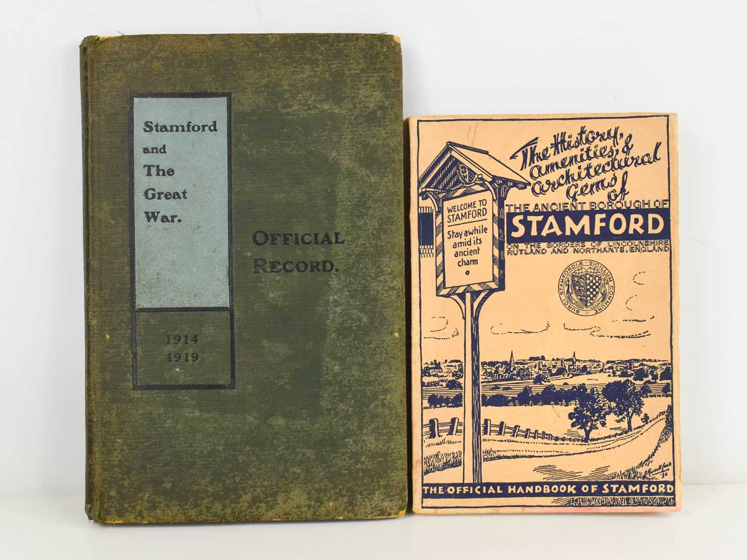 The History, Amenities & Architectural Gems of The Ancient Borough of Stamford, printed by the Dolby