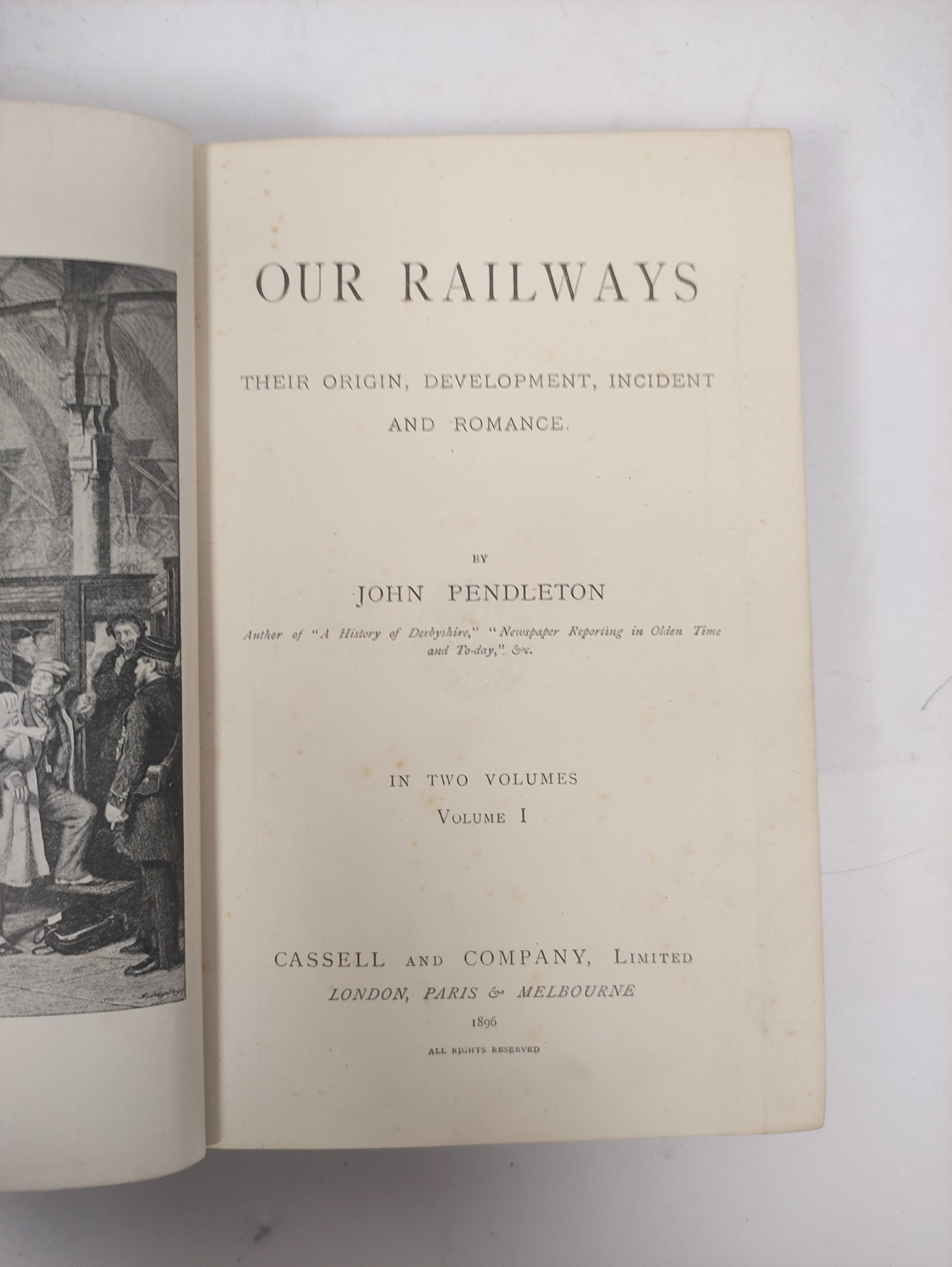 PENDLETON JOHN.  Our Railways. 2 vols. Fldg. frontis, plates & illus. Rubbed leather backed orig. - Bild 3 aus 12