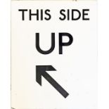 London Underground ENAMEL SIGN 'This Side Up' with arrow. Thought to be from Acton Town station,