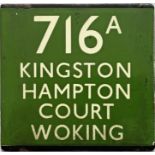 London Transport coach stop enamel E-PLATE for Green Line route 716A destinated Kingston, Hampton