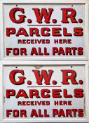Great Western Railway (GWR) ENAMEL SIGN 'Parcels received here for all parts'. Double-sided,