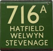 London Transport coach stop enamel E-PLATE for Green Line route 716A destinated Hatfield, Welwyn,