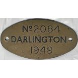 British Railways (Eastern Region) locomotive WORKSPLATE No 2084, Darlington 1949, from J72 Class 0-