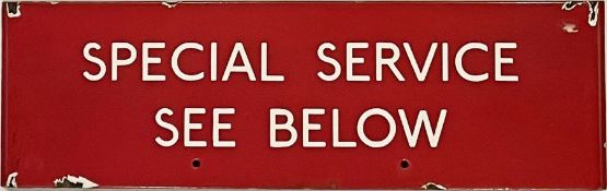 London Transport bus stop enamel G-PLATE 'Special Service, See Below'. A most unusual wording that