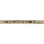 British Railways (Western Region) pressed-alloy NOTICE PLATE Pontymister North G F (ground frame).