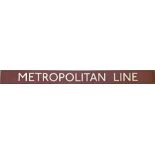 London Underground enamel PLATFORM SIGN 'Metropolitan Line'. These were/are located on the platforms
