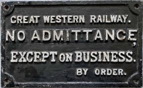 Great Western Railway (GWR) cast-iron SIGN 'No Admittance except on business. By order'. We have not