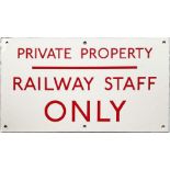 1950s/60s London Underground ENAMEL SIGN "Private Property - Railway Staff Only". This was