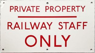 1950s/60s London Underground ENAMEL SIGN "Private Property - Railway Staff Only". This was