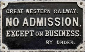 Great Western Railway (GWR) cast-iron SIGN 'No Admission except on business. By order'. Measures