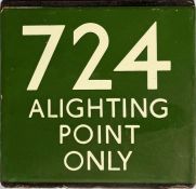 London Transport coach stop enamel E-PLATE for Green Line route 724 lettered 'Alighting Point Only'.