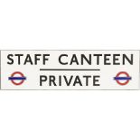 1930s/40s London Transport ENAMEL SIGN "Staff Canteen - Private" with two classic 1930s bullseyes.
