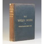 Haggard (H.R.) & Lang (A), THE WORLD'S DESIRE, signed first edition, gilt titled cloth boards,