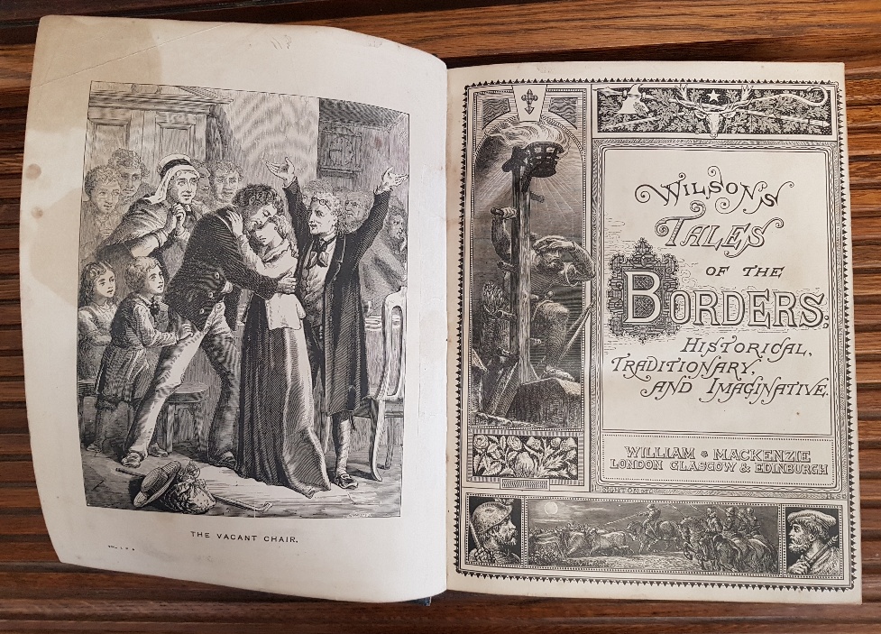 Wilson's Tales of the Borders Volumes 1, 2 and 3, bound in one leather-clad book with illustrations