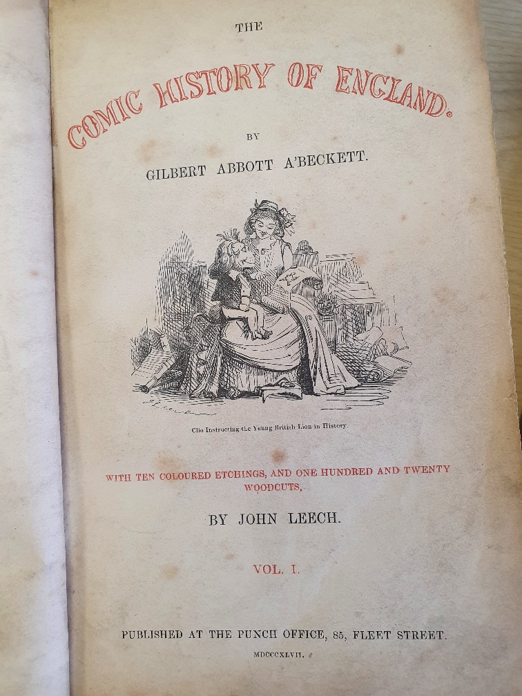 Gilbert Abbott A'Beckett Comic History of England Volumes 1 & 2, Published 1847. - Image 3 of 3