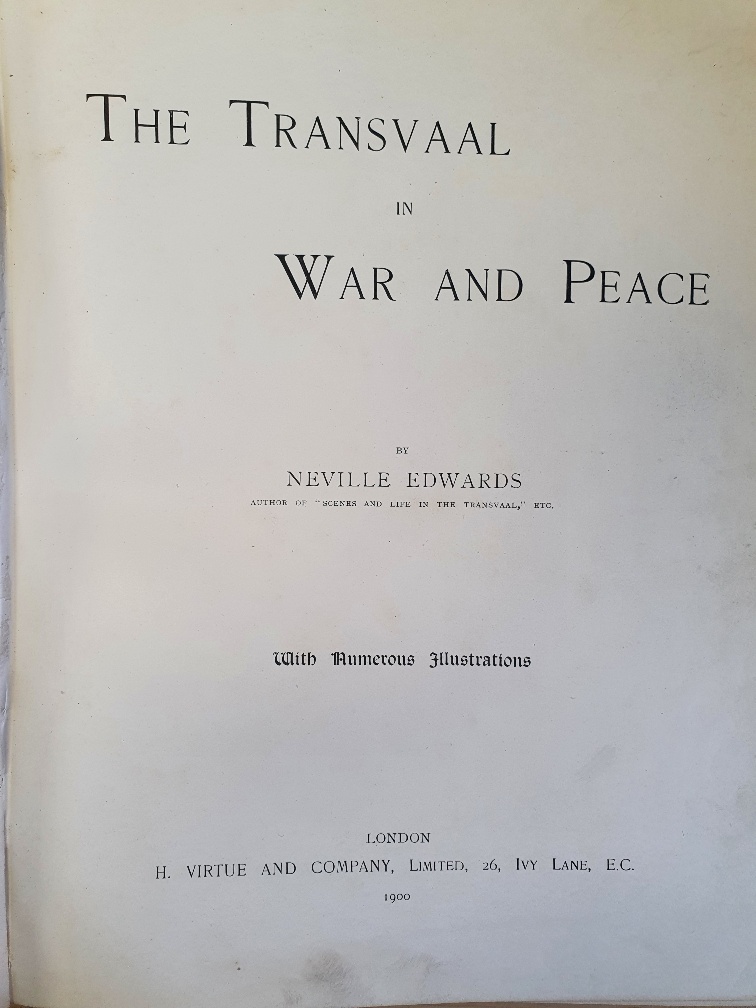 The Transvaal in War and Peace by Neville Edwards - First Edition 1900 - Image 2 of 3