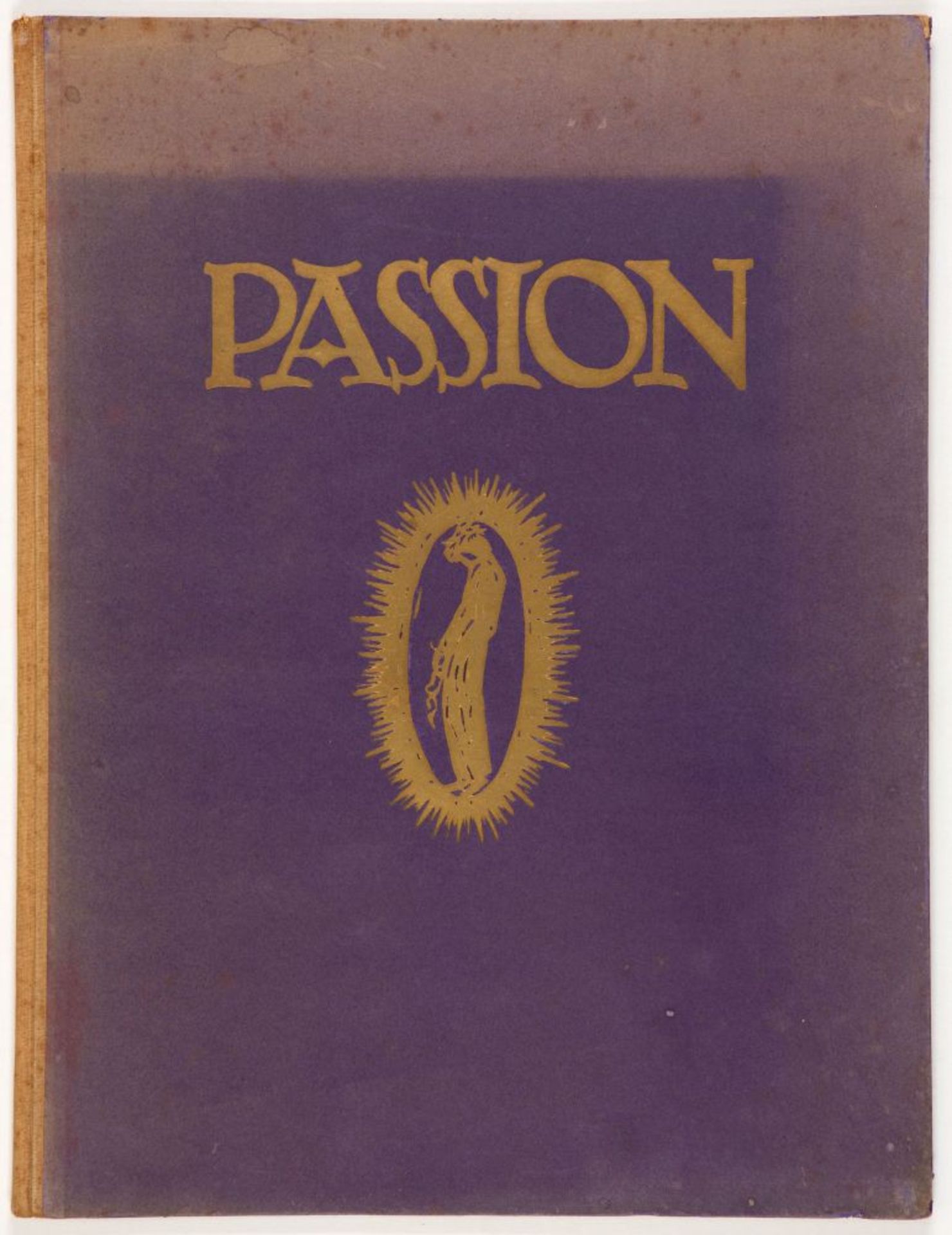 A. Talhoff / M. Thalmann, Passion. Text+Holzschnittfolge. Weimar 1921. Ex. 141/330.