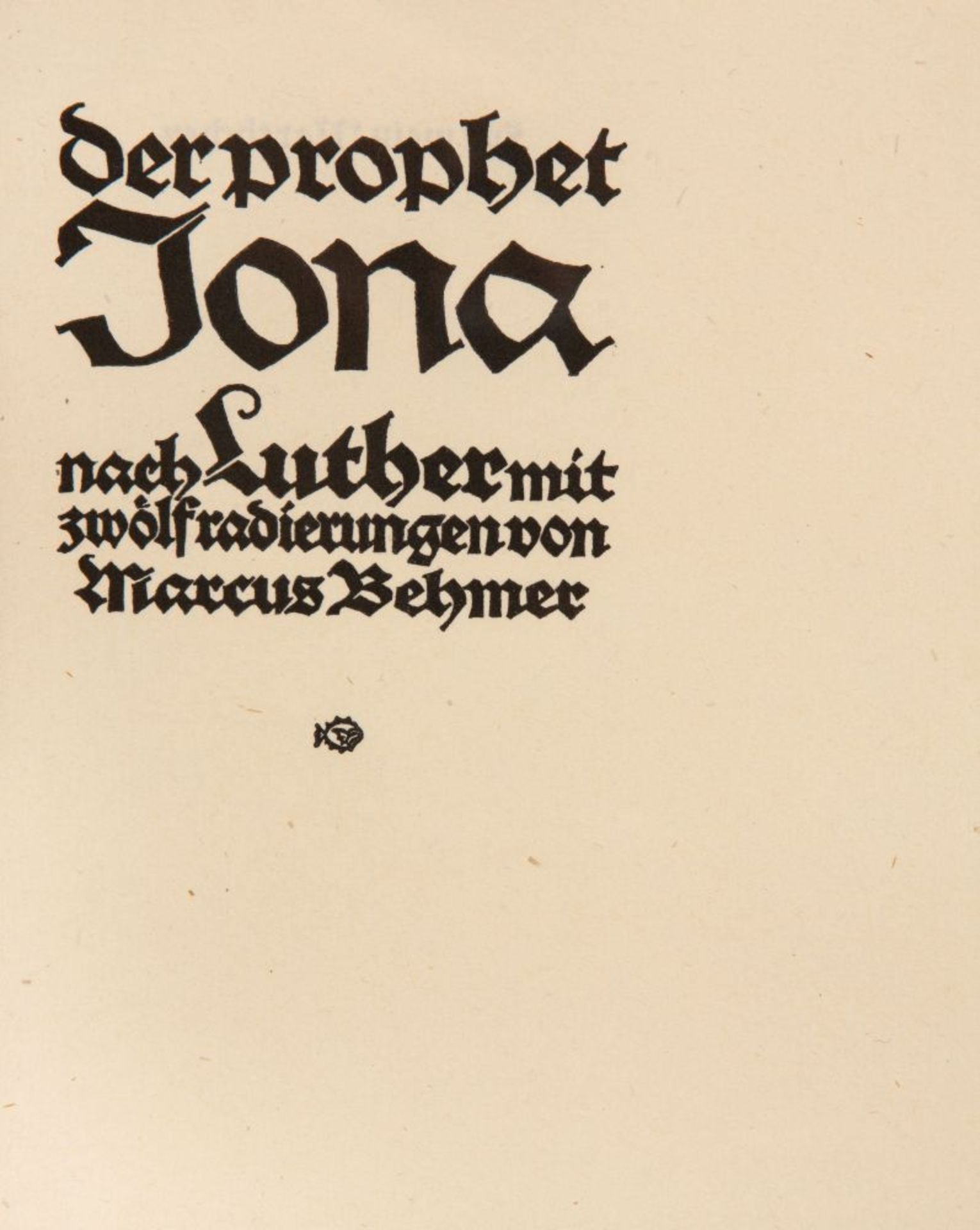 M. Behmer, Der Prophet Jona nach Luther. Berlin 1920. - Ex. 239/300. - Bild 2 aus 2