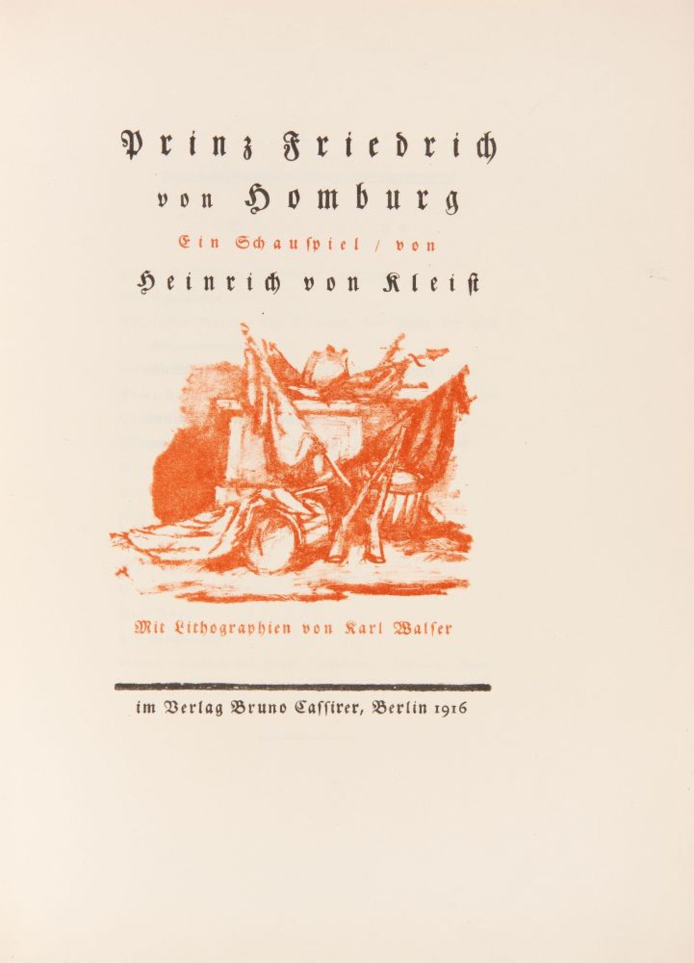 H. v. Kleist / K. Walser, Prinz Friedrich von Homburg. Bln 1916. Ex. 31/250. - Bild 2 aus 2