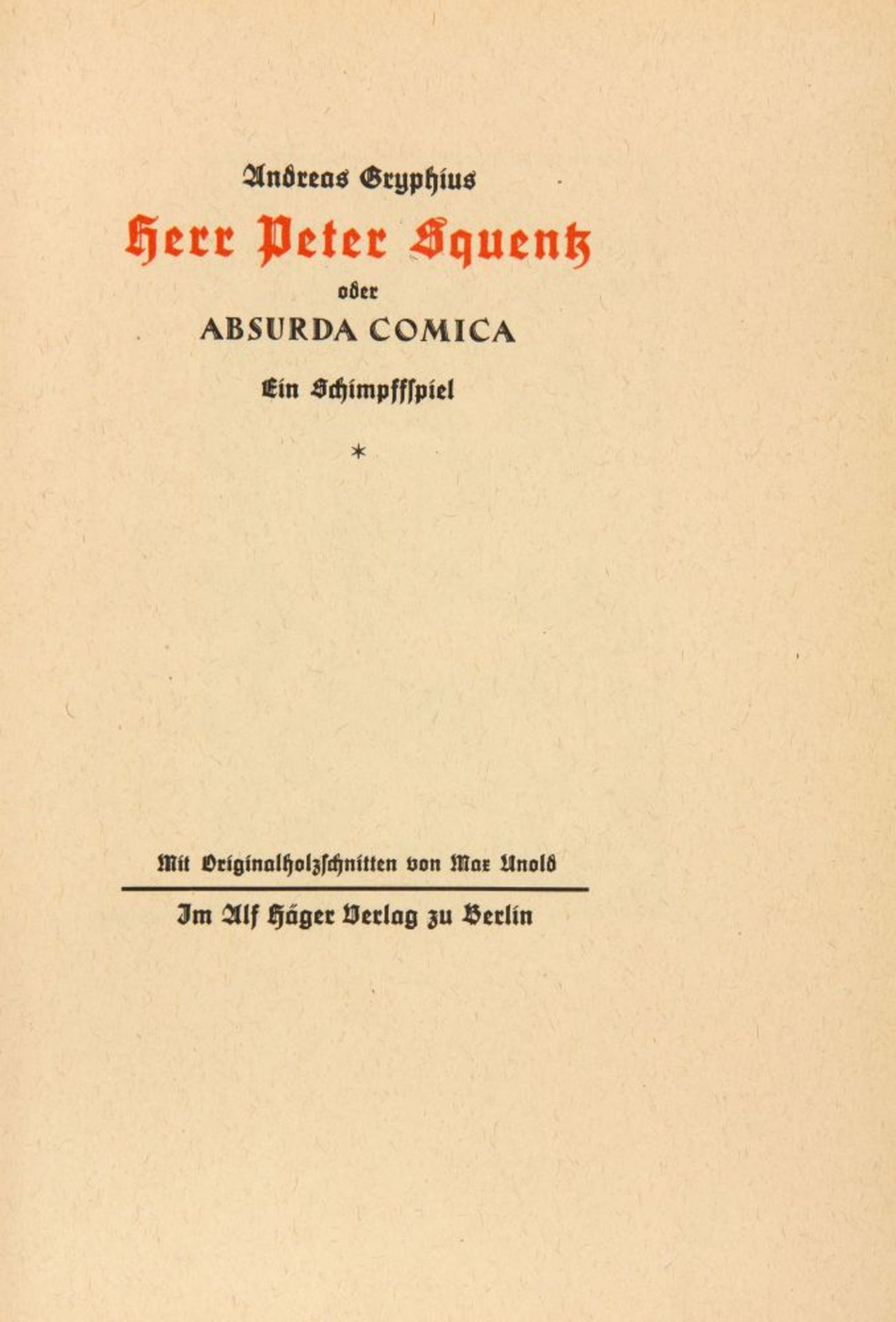 Max Unold. 2 illustr. Bücher von Vicente de Espinel und Andreas Gryphius.