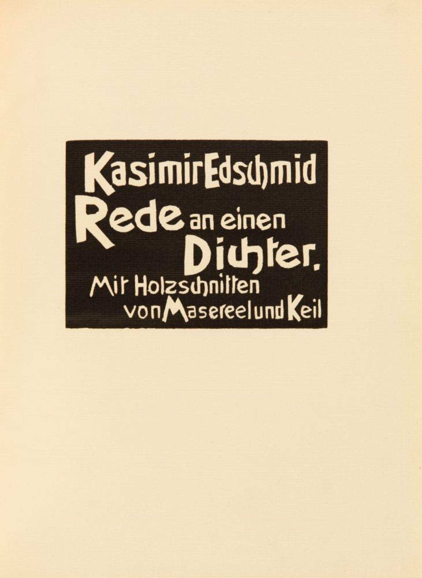 K. Edschmid / F. Masereel u. H. Keil, Rede an einen Dichter. Hbg. 1922. Ex. 74/200. - Bild 2 aus 2