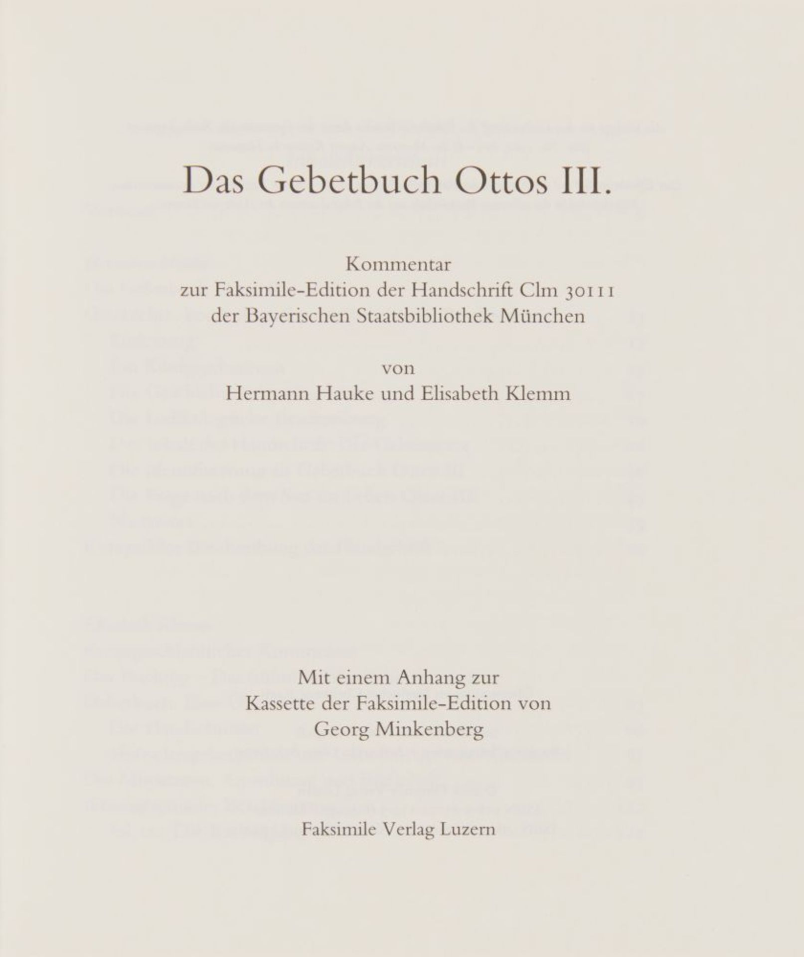 Das Gebetbuch Ottos III. Faksimile in OrKassette. 2 Bde. Luzern 2008. Ex. 508/980. - Bild 2 aus 3