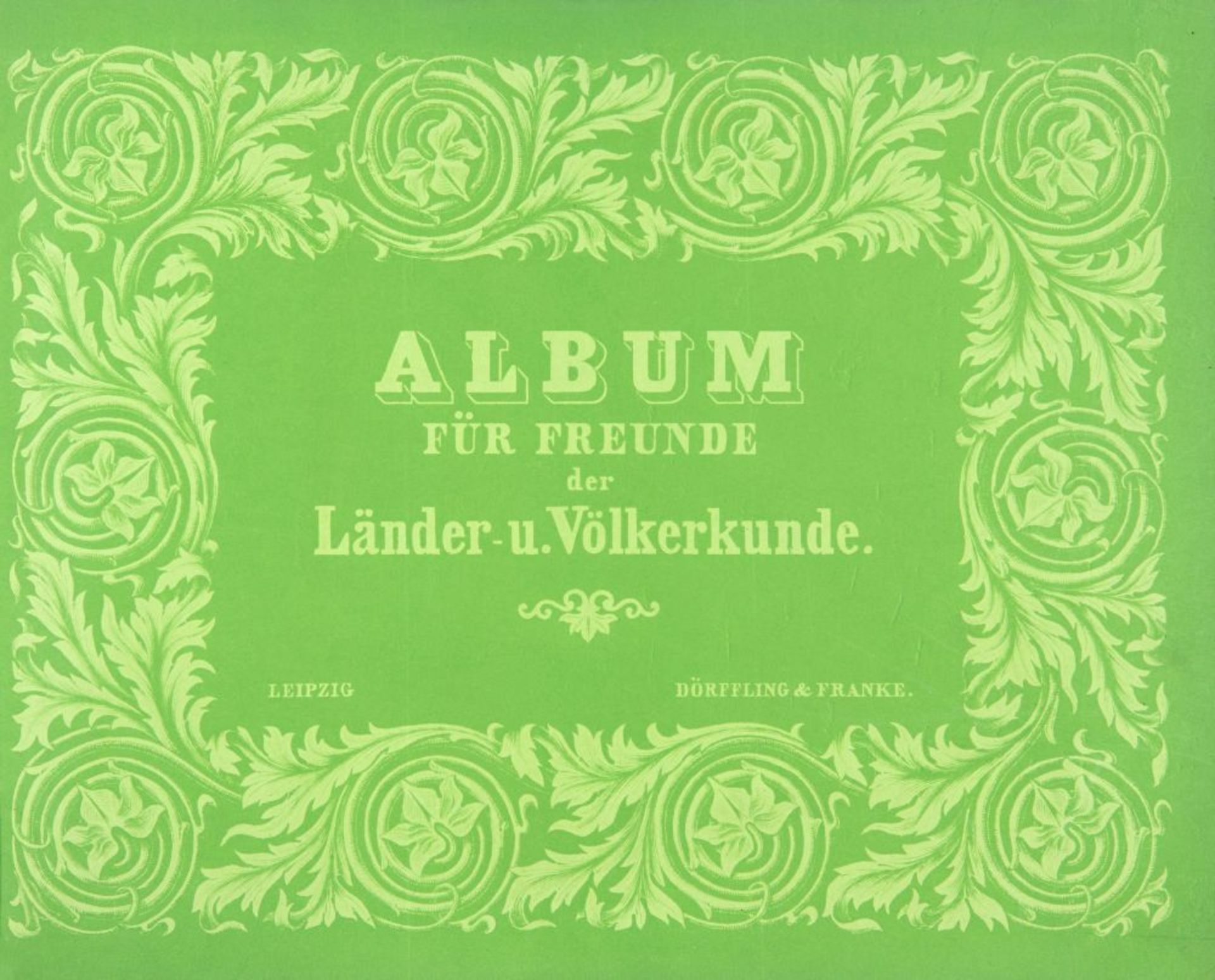 E. Wendt, Album für Freunde der Länder- und Völkerkunde. Lpz. ca. 1850. - Bild 2 aus 2